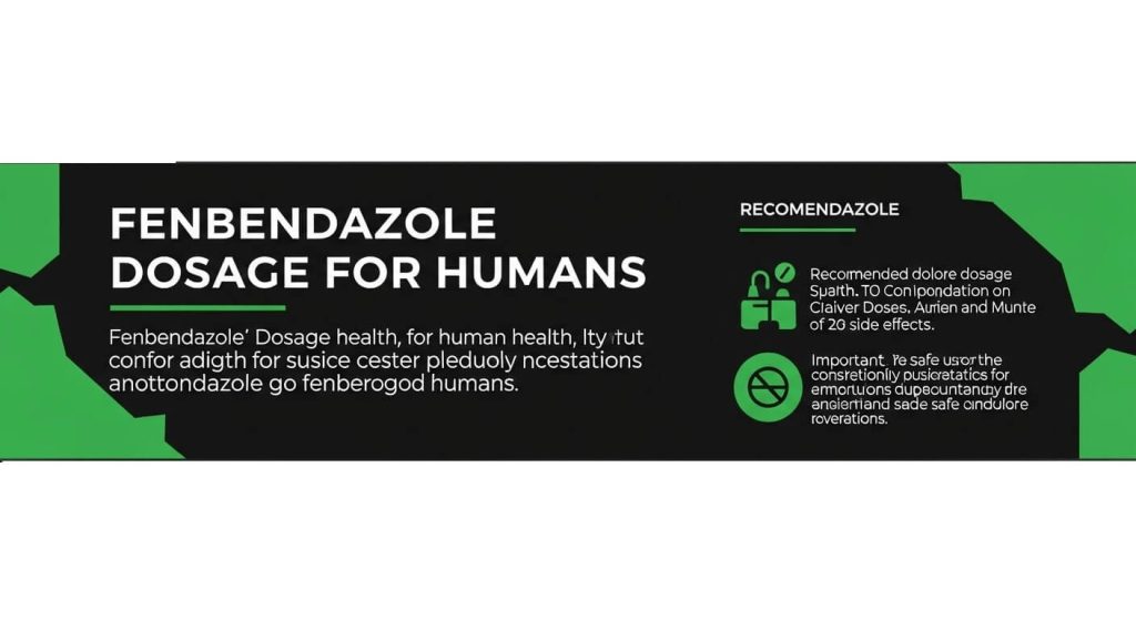 Fenbendazole Dosage for Humans